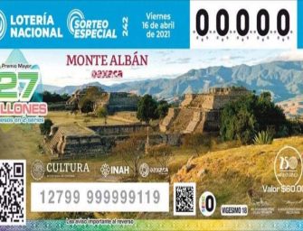 Develan billete de Lotería  alusivo a Monte Albán